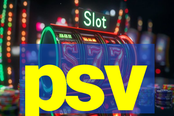 psv