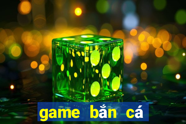 game bắn cá offline hack