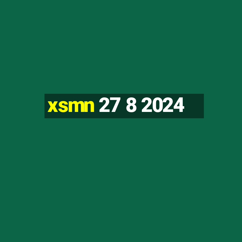 xsmn 27 8 2024