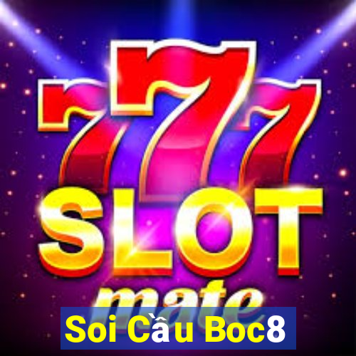 Soi Cầu Boc8