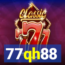 77qh88