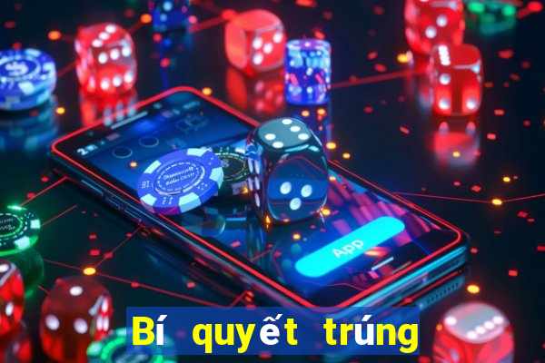 Bí quyết trúng xổ số