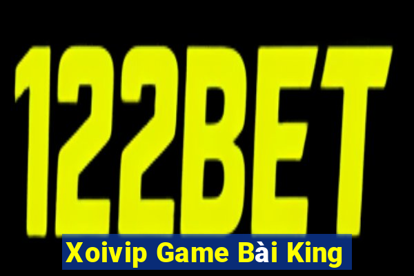 Xoivip Game Bài King