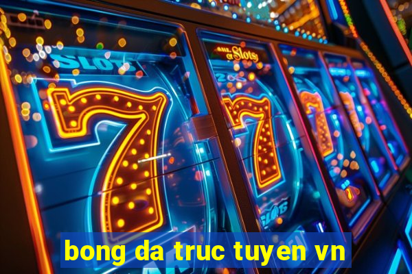 bong da truc tuyen vn