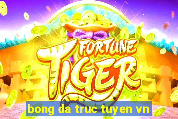 bong da truc tuyen vn