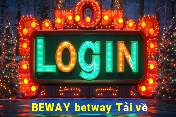 BEWAY betway Tải về