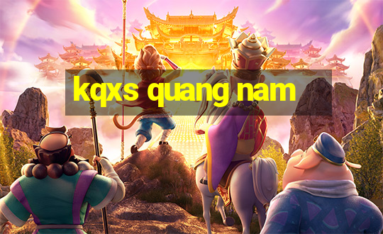 kqxs quang nam