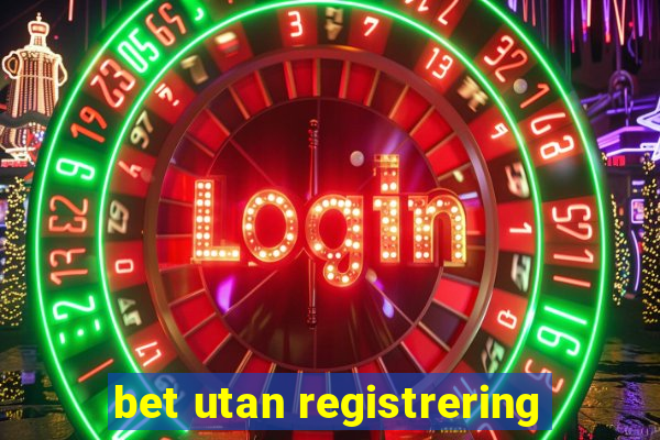 bet utan registrering