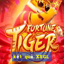 kết quả XSGL ngày 3