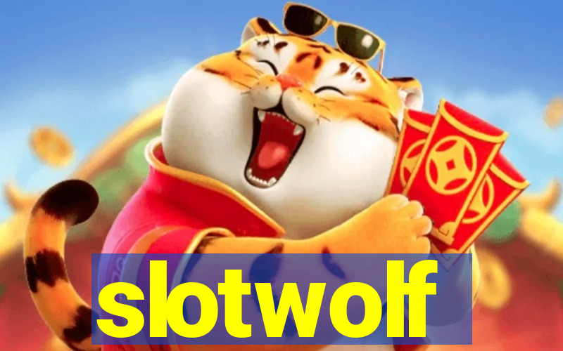 slotwolf