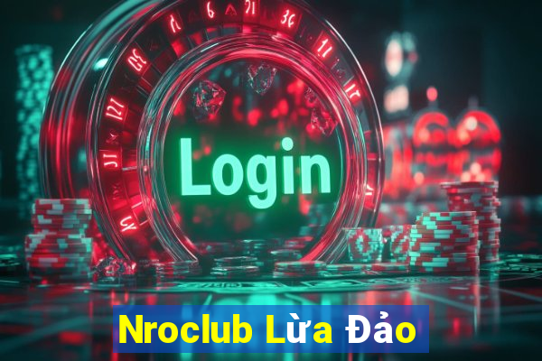 Nroclub Lừa Đảo