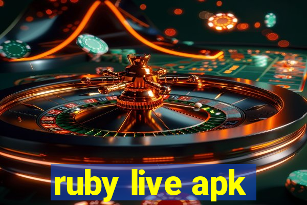 ruby live apk