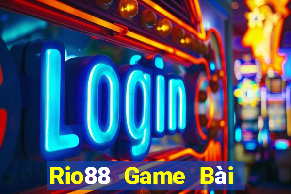 Rio88 Game Bài Đổi Thưởng Uy Tín Bet20