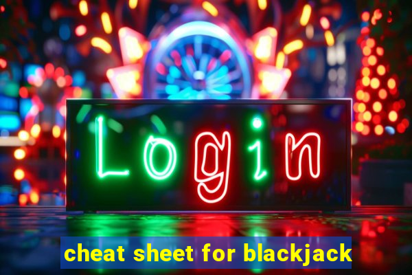 cheat sheet for blackjack