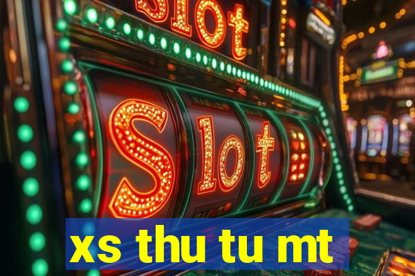 xs thu tu mt