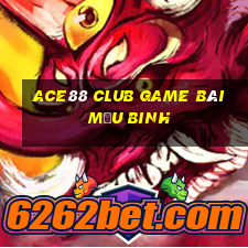 Ace88 Club Game Bài Mậu Binh