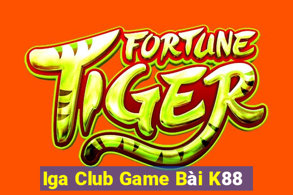 Iga Club Game Bài K88