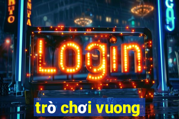 trò chơi vuong