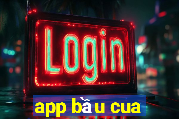 app bầu cua