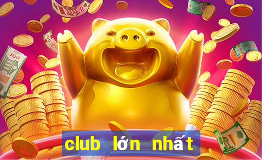 club lớn nhất sài gòn