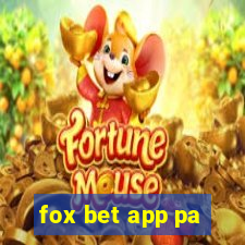 fox bet app pa