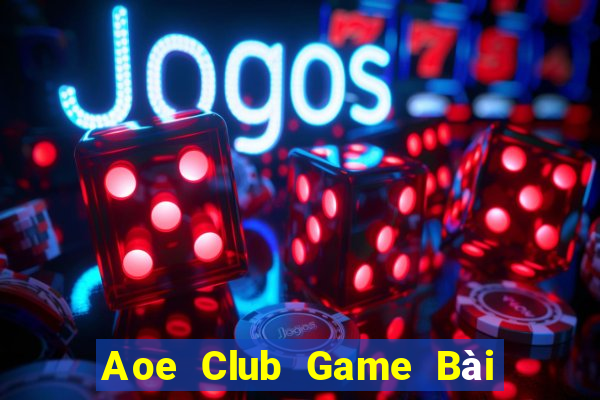 Aoe Club Game Bài Xanh 9