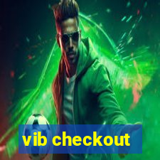 vib checkout