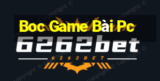 Boc Game Bài Pc