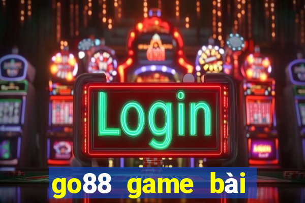 go88 game bài đại gia