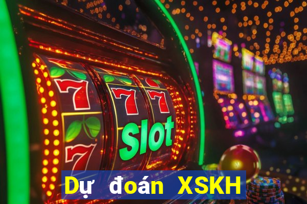 Dự đoán XSKH ngày thứ sáu