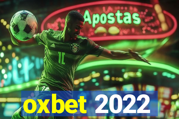 oxbet 2022