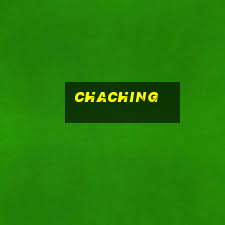 chaching