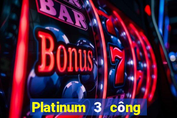 Platinum 3 công Fun88 tải về