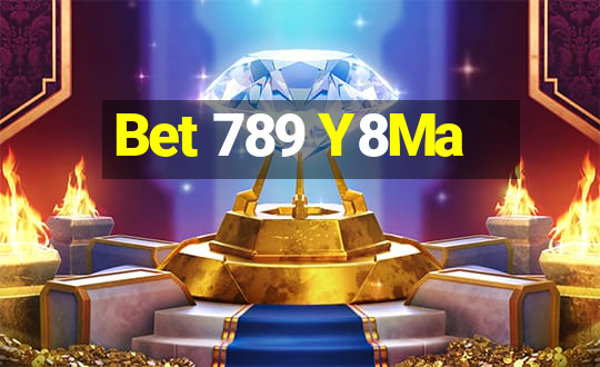 Bet 789 Y8Ma