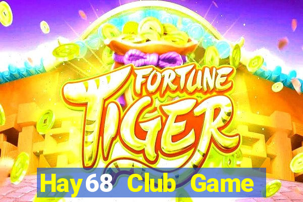 Hay68 Club Game Bài B52