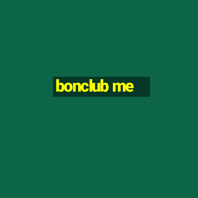 bonclub me