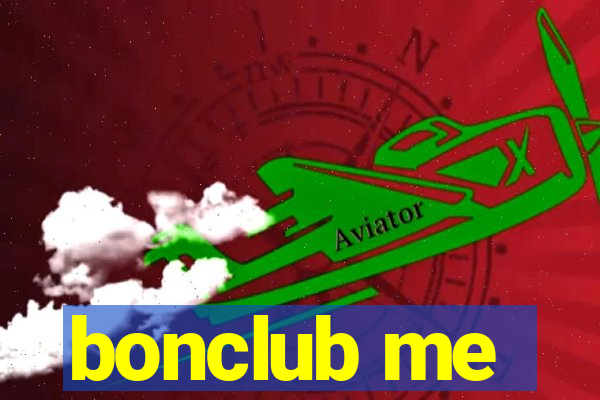 bonclub me