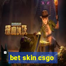 bet skin csgo