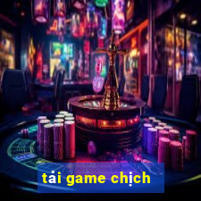 tải game chịch