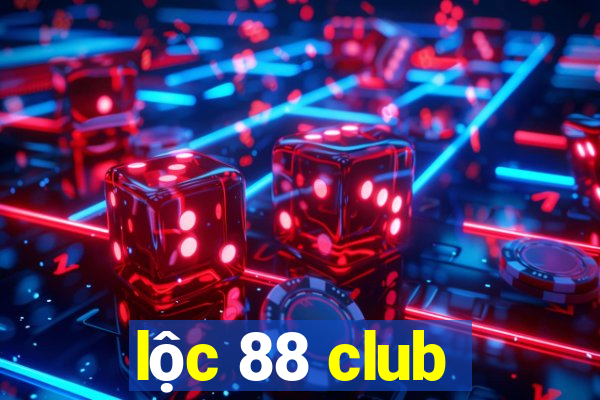 lộc 88 club