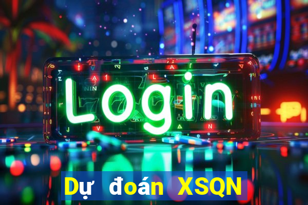 Dự đoán XSQN ngày 30