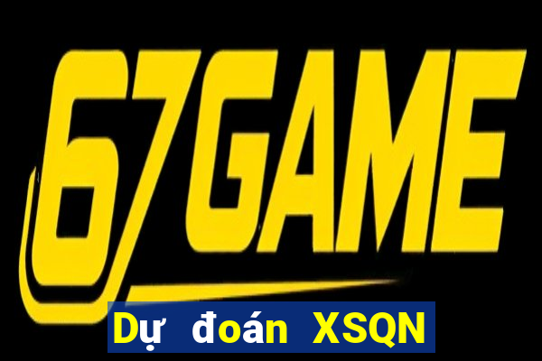 Dự đoán XSQN ngày 30