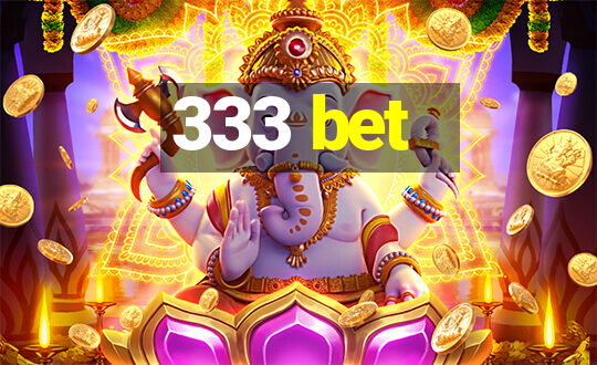 333 bet