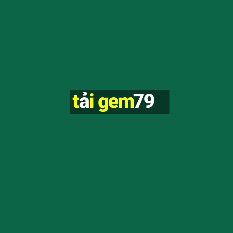 tải gem79