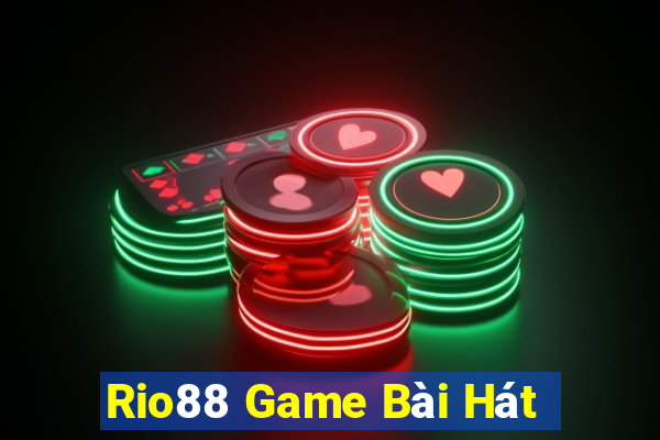 Rio88 Game Bài Hát