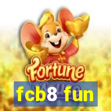 fcb8 fun