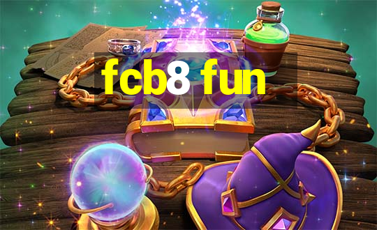 fcb8 fun