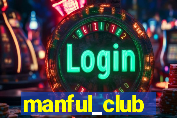 manful_club