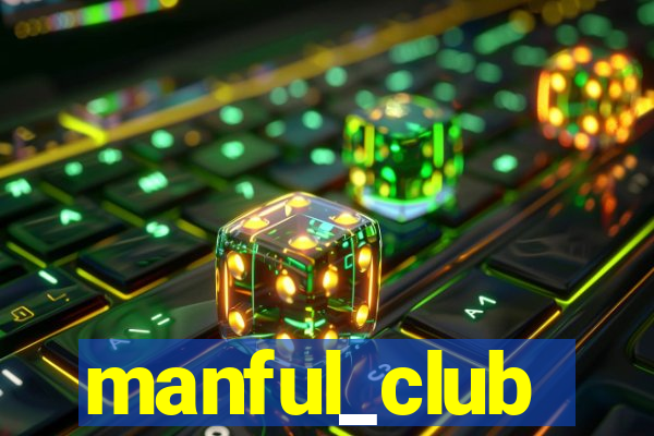 manful_club