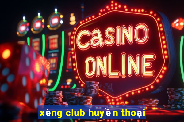 xèng club huyền thoại